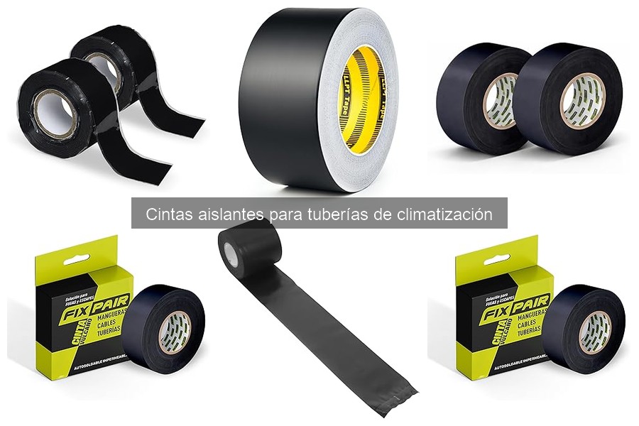 Cómo Mantener Cintas Aislantes de Climatización en Excelente Estado