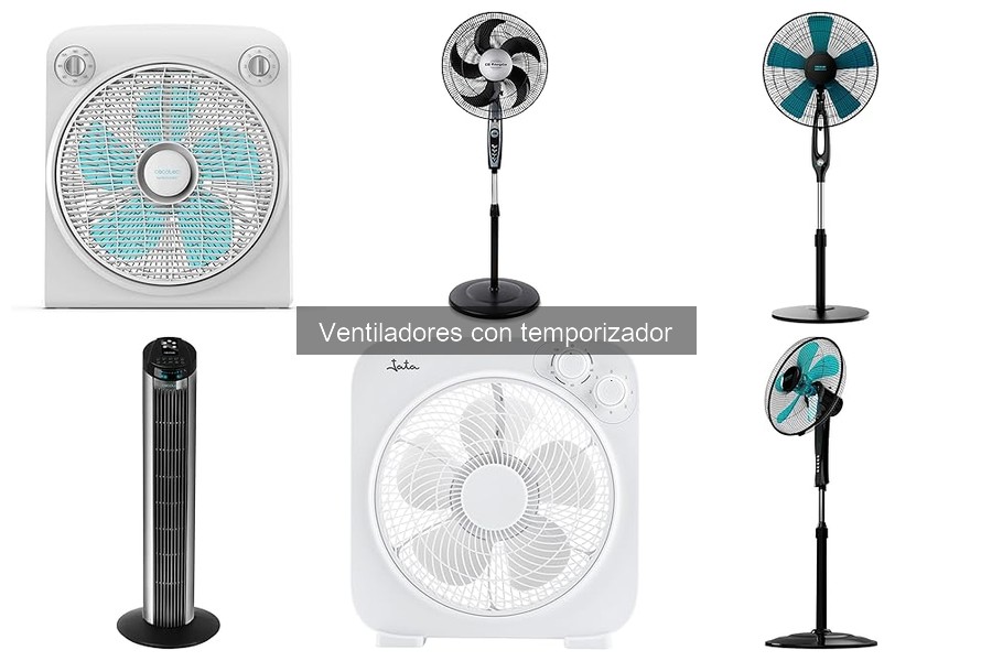 Guía para Elegir el Mejor Ventilador con Temporizador