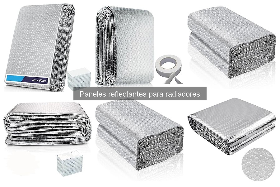 ¿Qué son los paneles reflectantes para radiadores?