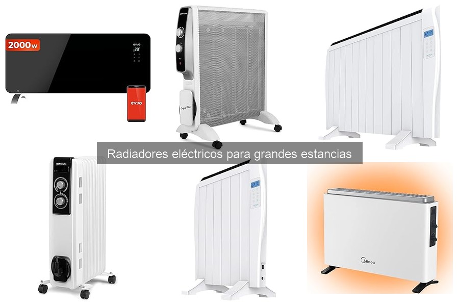 Radiadores Eléctricos para Grandes Estancias: ¿Qué Son y Cómo Funcionan?