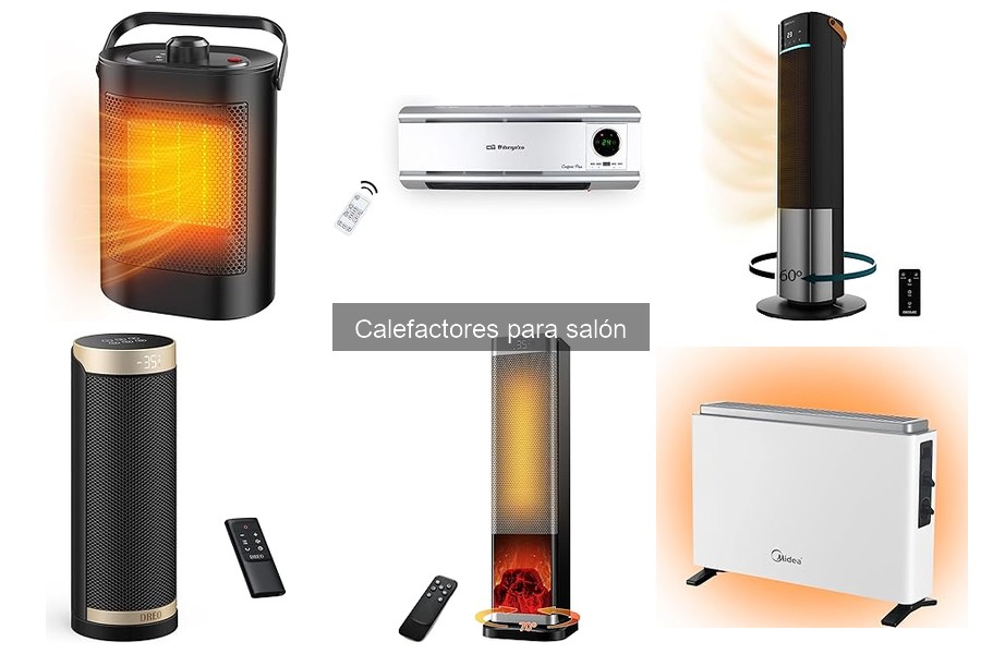 Tipos de calefactores para salón: guía completa de opciones