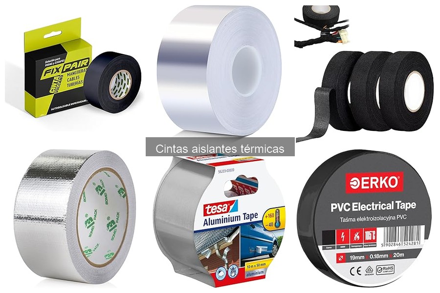 Tipos de cintas aislantes térmicas y sus características